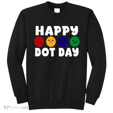 Happy Dot Day Sweatshirt
