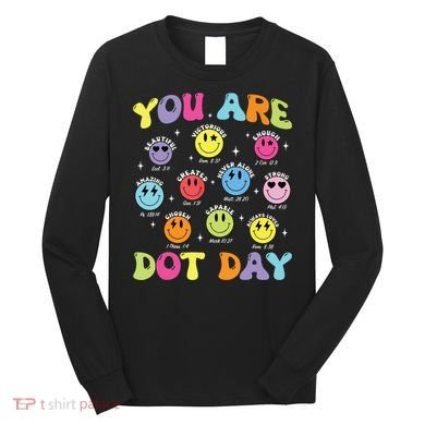 Happy Dot Day Teacher Smile Face Long Sleeve Shirt