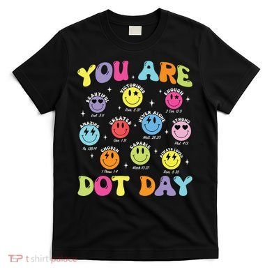 Happy Dot Day Teacher Smile Face T-Shirt