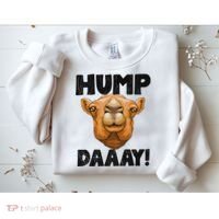 Hump Day Desert Animal Lover Sweatshirt thumb 2