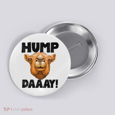 Hump Day Desert Animal Lover Button