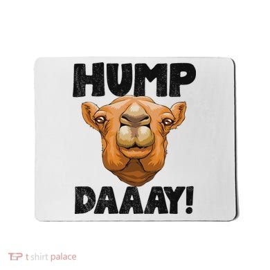 Hump Day Desert Animal Lover Mousepad