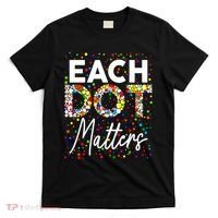 Happy Dot Day Each Dot Matters Polka Dot Lover Gift T-Shirt thumb 0