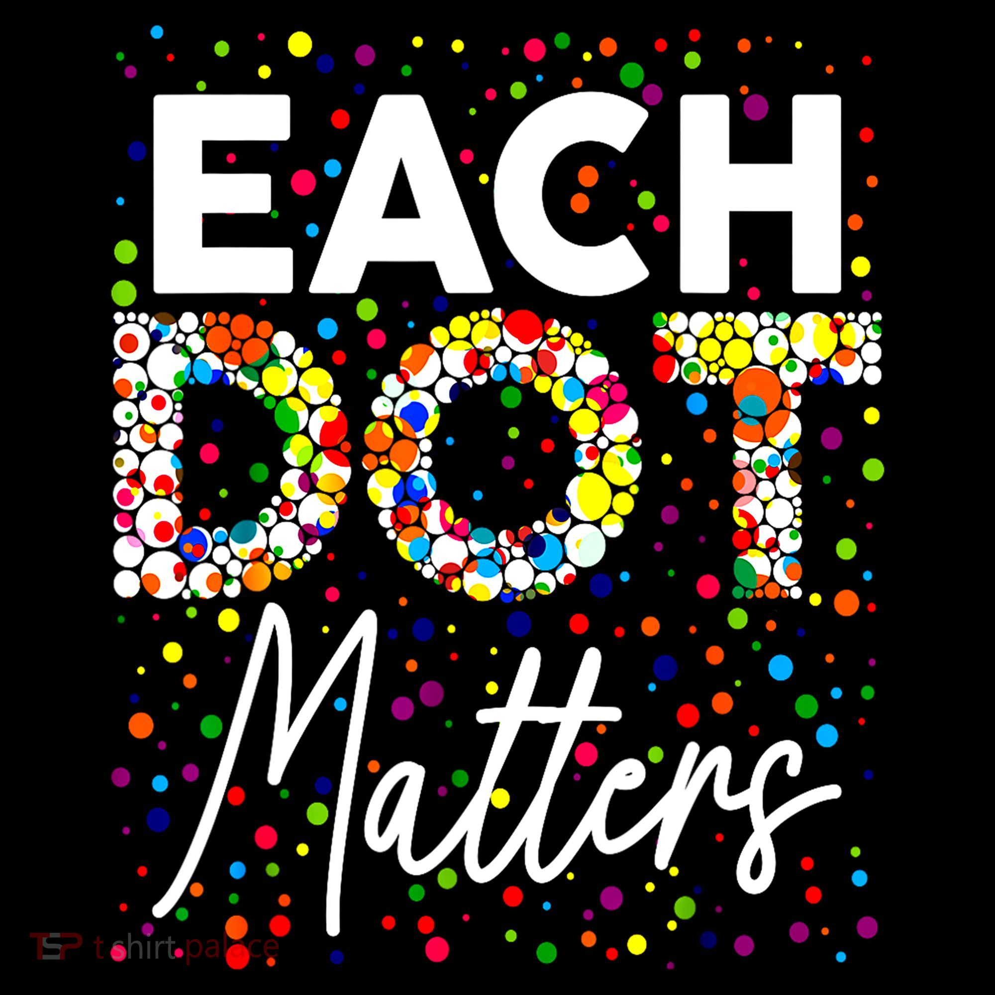 Happy Dot Day Each Dot Matters Polka Dot Lover Gift Coaster