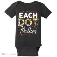 Happy Dot Day Each Dot Matters Polka Dot Lover Gift Baby Bodysuit thumb 0