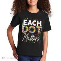 Happy Dot Day Each Dot Matters Polka Dot Lover Gift Kids T-Shirt thumb 2