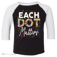 Happy Dot Day Each Dot Matters Polka Dot Lover Gift Toddler Fine Jersey T-Shirt thumb 0
