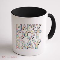 Happy Dot Day International Dot Day Coffee Mug thumb 1