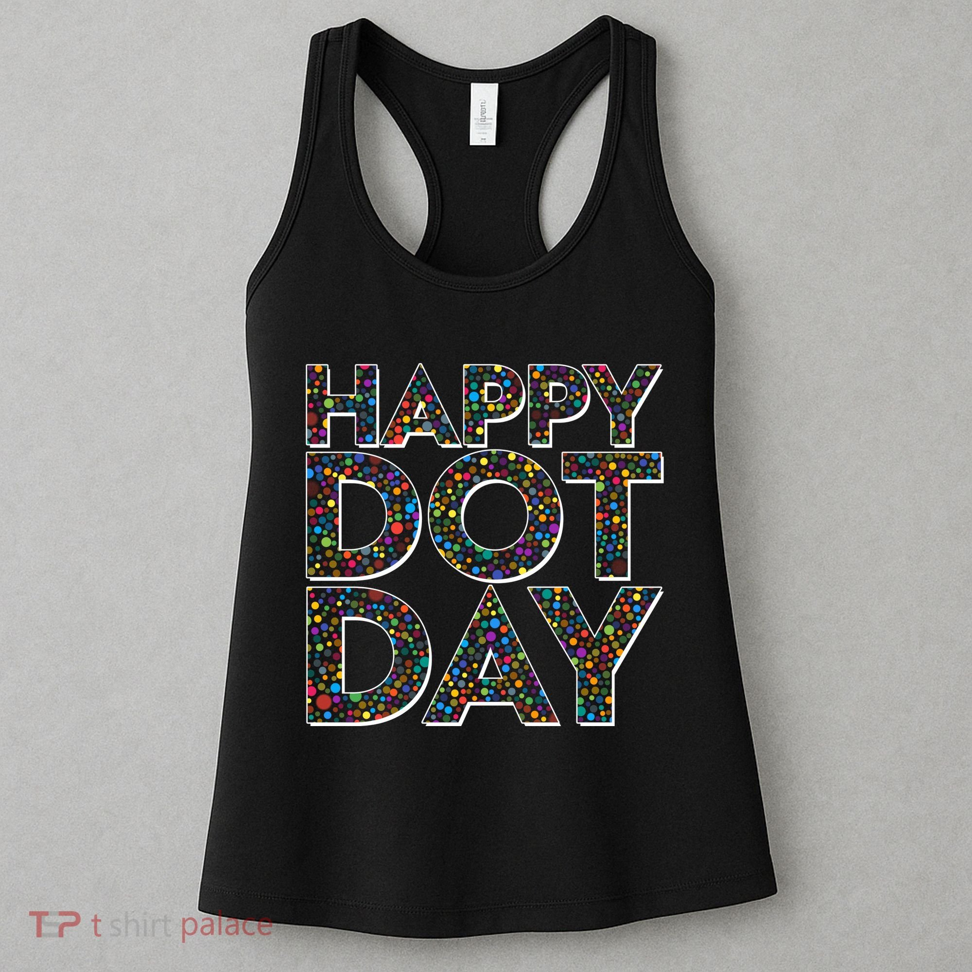 Happy Dot Day International Dot Day Women's Tank Top