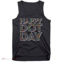 Happy Dot Day International Dot Day Tank Top thumb 0