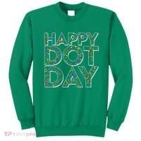 Happy Dot Day International Dot Day Sweatshirt thumb 0