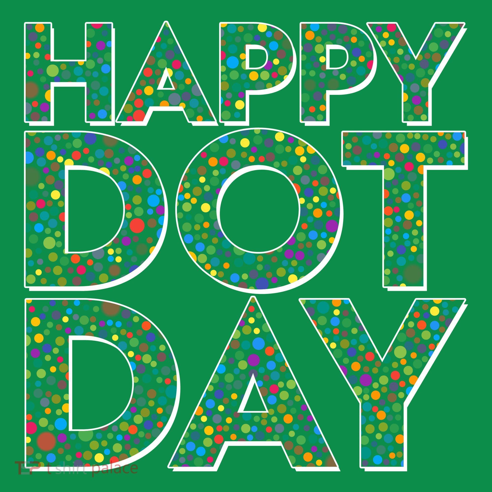 Happy Dot Day International Dot Day Button