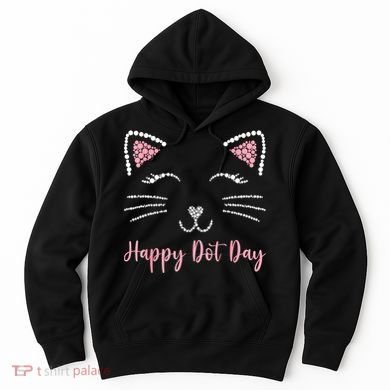 Happy Dot Day Cat Lover Woman Cute Dot Cat Gift Hoodie
