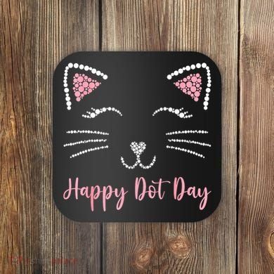 Happy Dot Day Cat Lover Woman Cute Dot Cat Gift Coaster