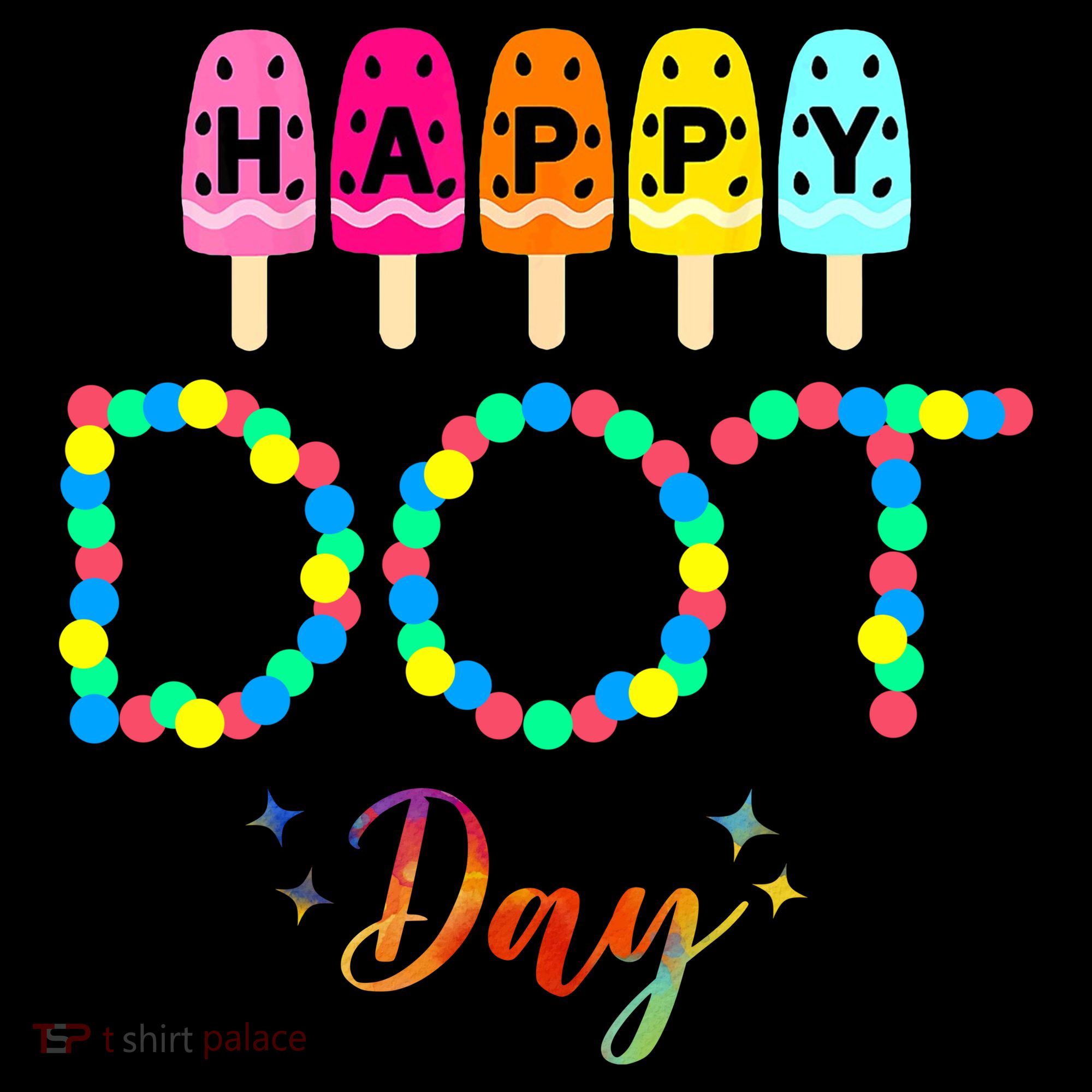 Happy Dot Day Colorful T-Shirt