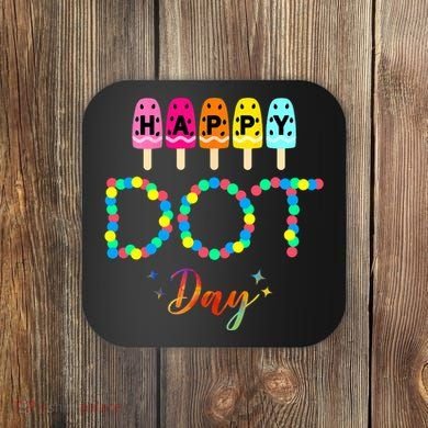 Happy Dot Day Colorful Coaster