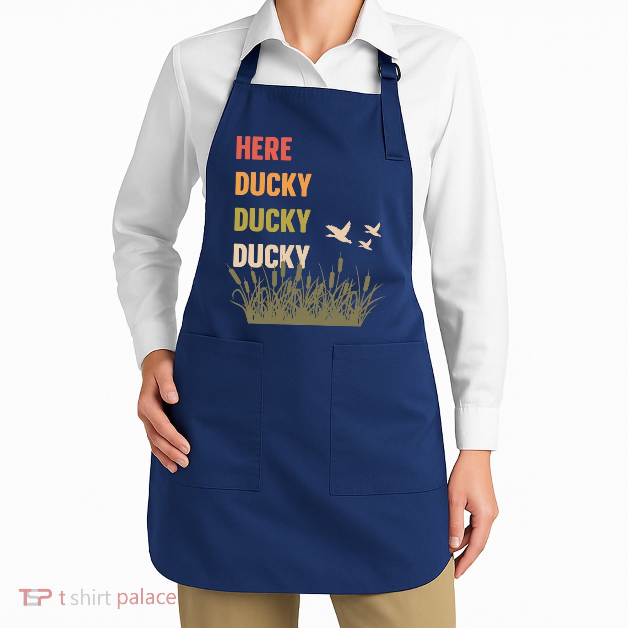 Here Ducky Ducky Ducky Funny Duck Call For Duck Hunters Apron