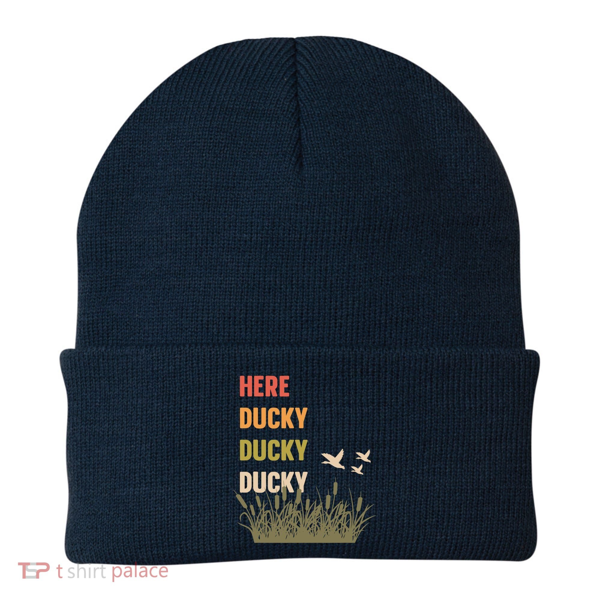 Here Ducky Ducky Ducky Funny Duck Call For Duck Hunters Beanie