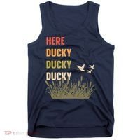 Here Ducky Ducky Ducky Funny Duck Call For Duck Hunters Tank Top thumb 0