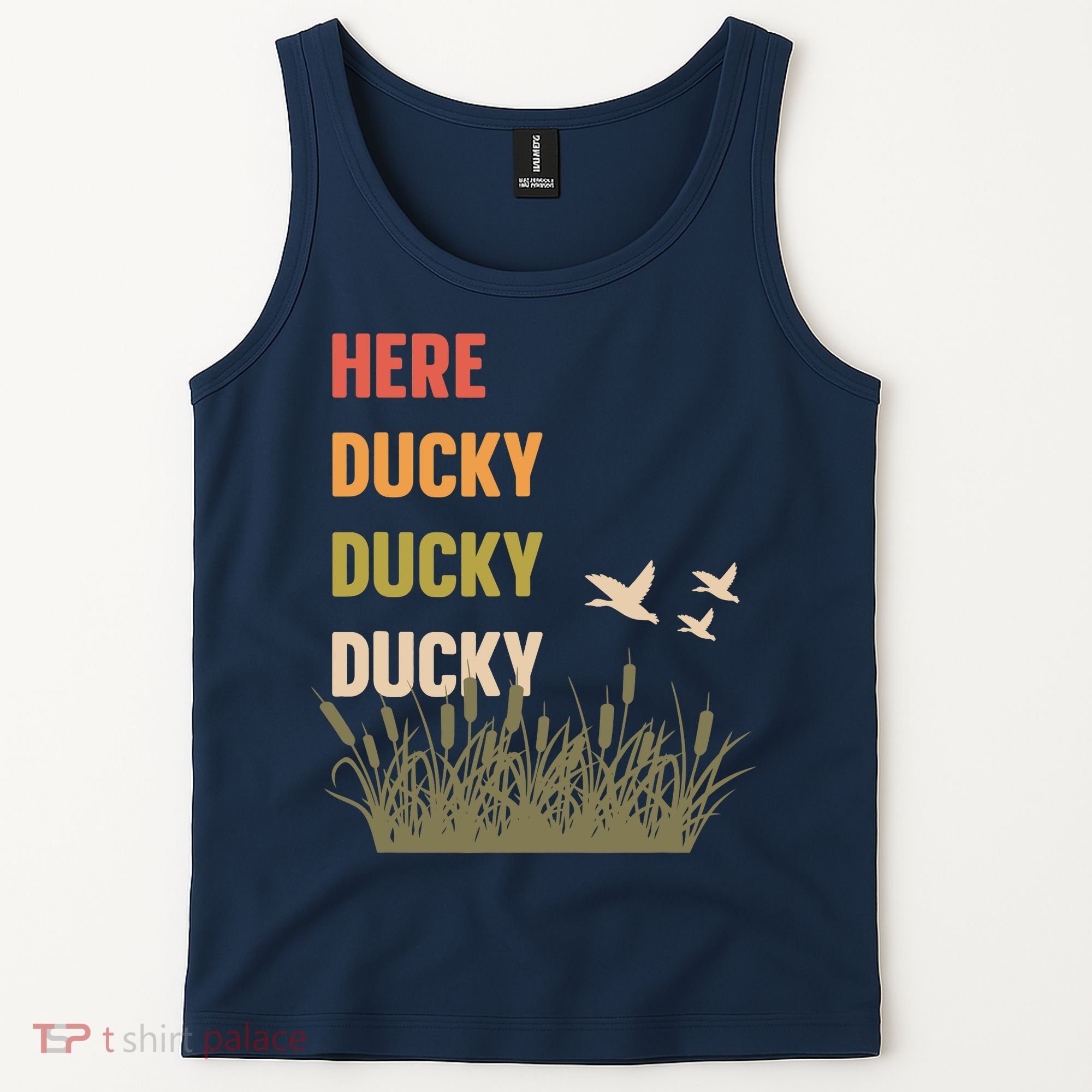 Here Ducky Ducky Ducky Funny Duck Call For Duck Hunters Tank Top