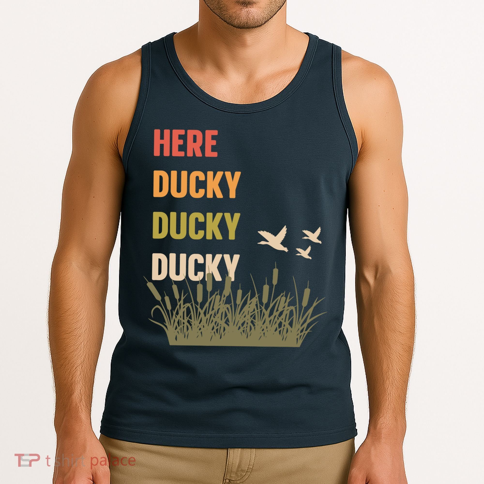 Here Ducky Ducky Ducky Funny Duck Call For Duck Hunters Tank Top