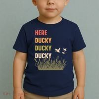 Here Ducky Ducky Ducky Funny Duck Call For Duck Hunters Toddler T-Shirt thumb 2