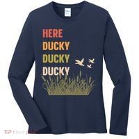 Here Ducky Ducky Ducky Funny Duck Call For Duck Hunters Women's Long Sleeve Shirt thumb 0