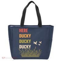 Here Ducky Ducky Ducky Funny Duck Call For Duck Hunters Tote Bag thumb 0