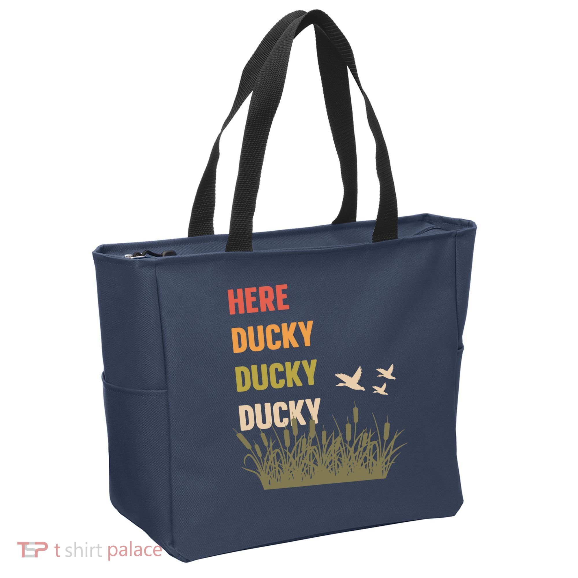 Here Ducky Ducky Ducky Funny Duck Call For Duck Hunters Tote Bag