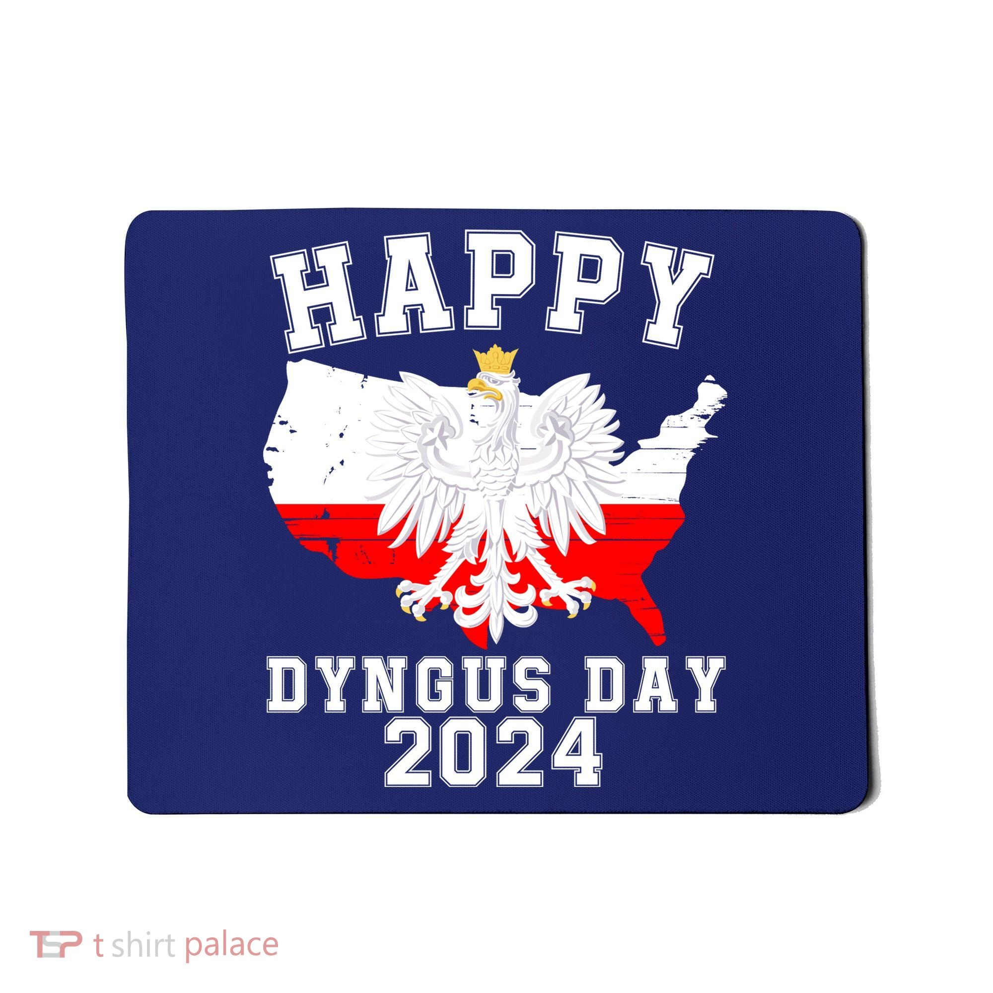 Happy Dyngus Day 2024 Polska Polish White Eagle Dyngus Day Polish Eagle Mousepad