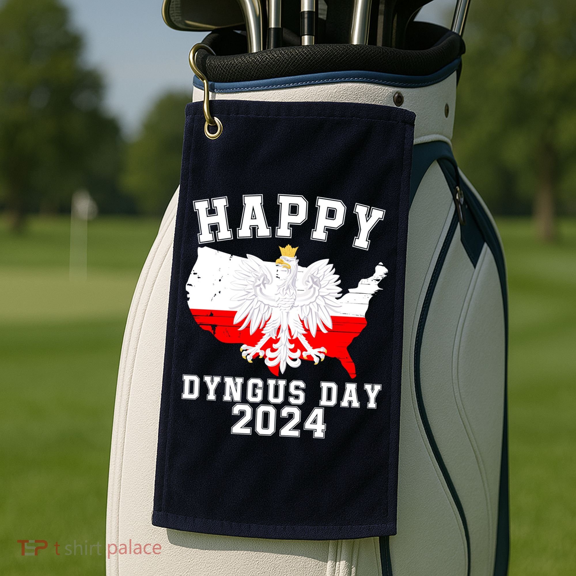 Happy Dyngus Day 2024 Polska Polish White Eagle Dyngus Day Polish Eagle Golf Towel