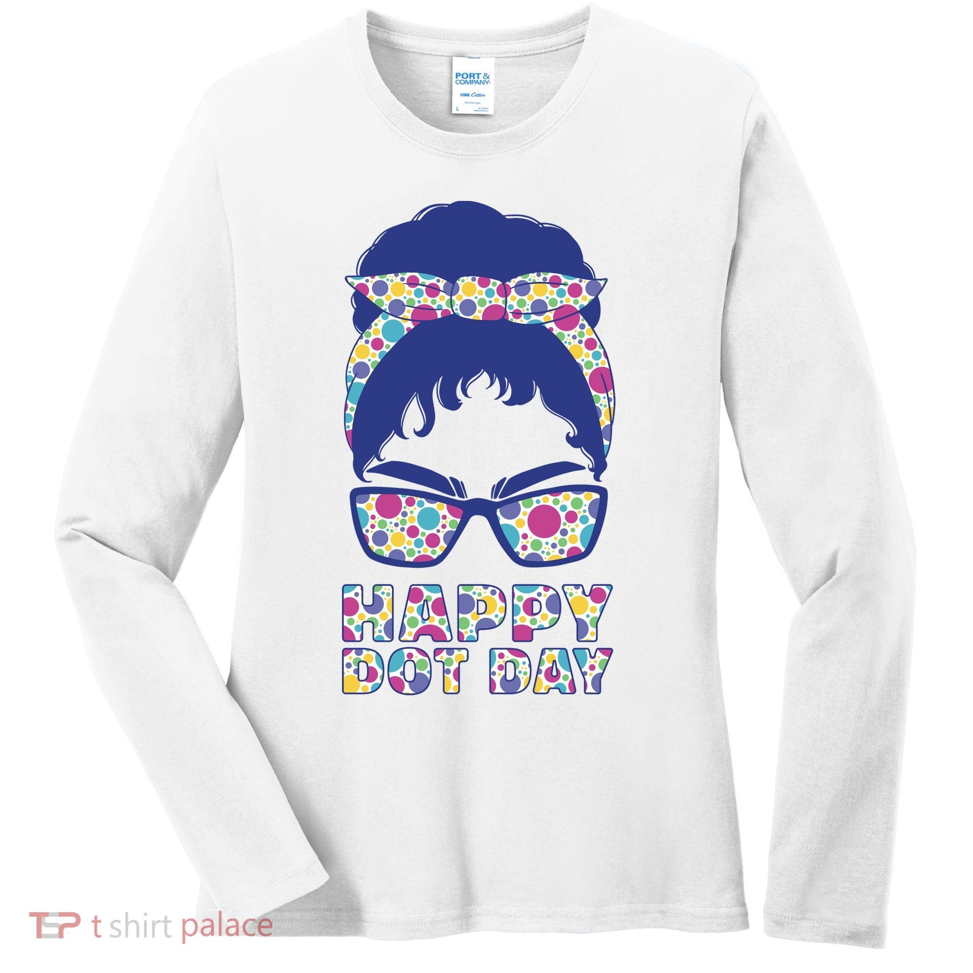 Happy Dot Day Messy Bun Women's Long Sleeve Shirt