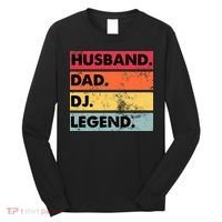 Husband Dad DJ Legend Funny DJ Disc Jockey Music Player Long Sleeve Shirt thumb 0