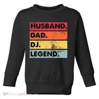 Husband Dad DJ Legend Funny DJ Disc Jockey Music Player Toddler Sweatshirt thumb 0