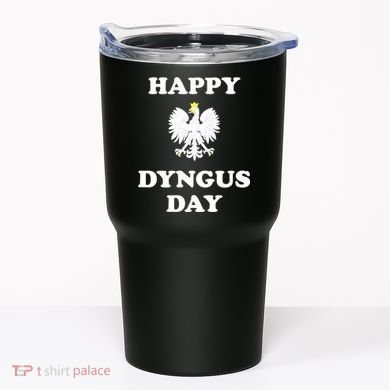 Happy Dyngus Day Polska Polish White Eagle Tumbler