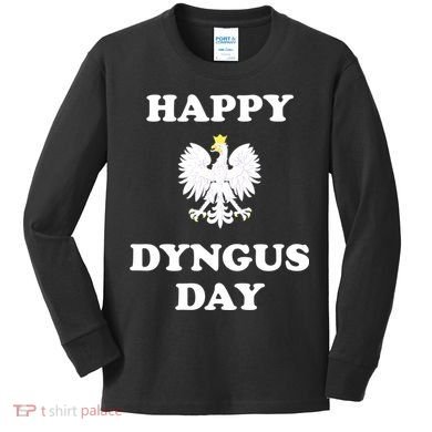 Happy Dyngus Day Polska Polish White Eagle Kids Long Sleeve Shirt