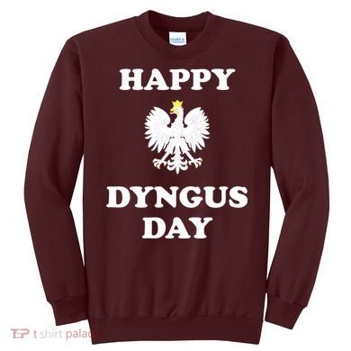 Happy Dyngus Day Polska Polish White Eagle Sweatshirt