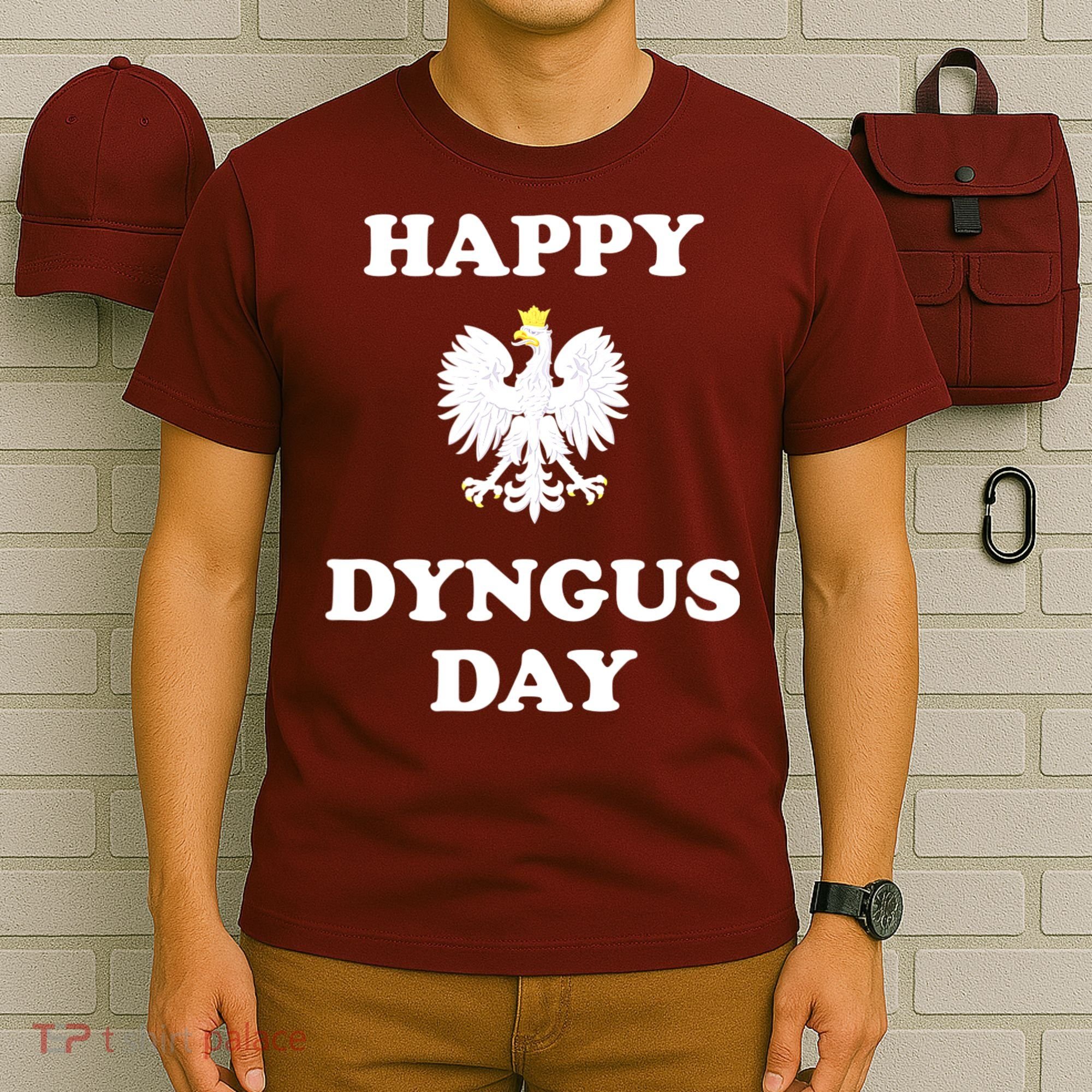 Happy Dyngus Day Polska Polish White Eagle T-Shirt