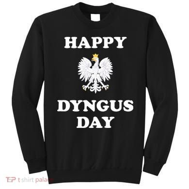 Happy Dyngus Day Polska Polish White Eagle Sweatshirt