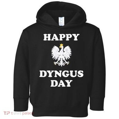 Happy Dyngus Day Polska Polish White Eagle Toddler Hoodie