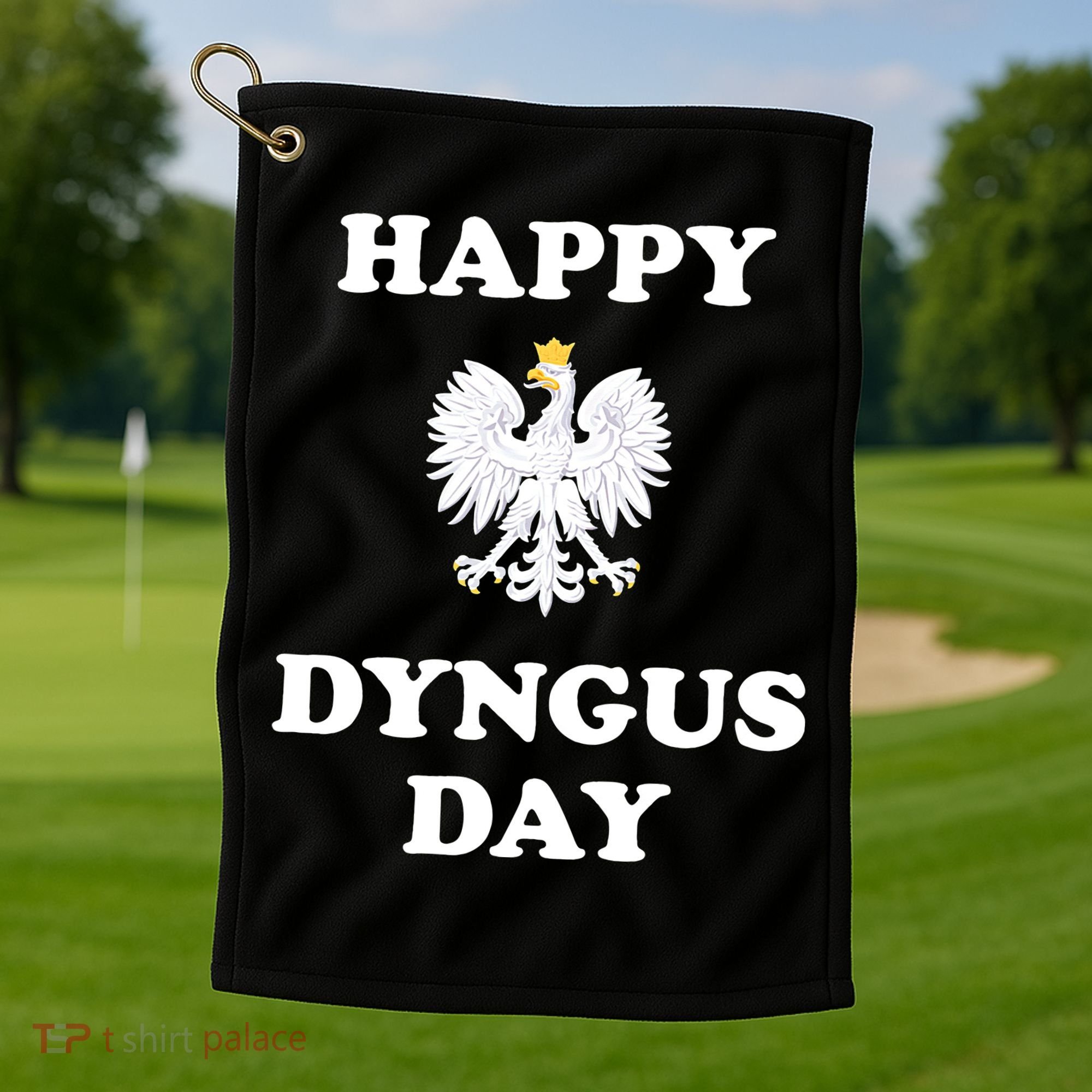 Happy Dyngus Day Polska Polish White Eagle Golf Towel