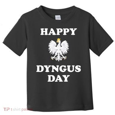 Happy Dyngus Day Polska Polish White Eagle Toddler T-Shirt