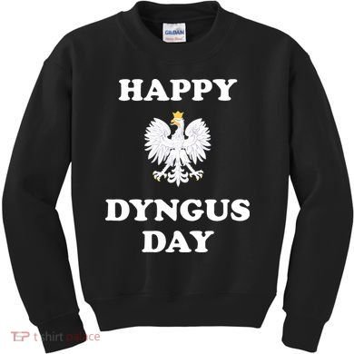 Happy Dyngus Day Polska Polish White Eagle Kids Sweatshirt