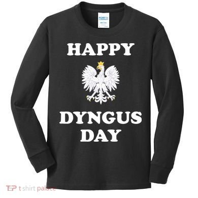 Happy Dyngus Day Polska Polish White Eagle Kids Long Sleeve Shirt