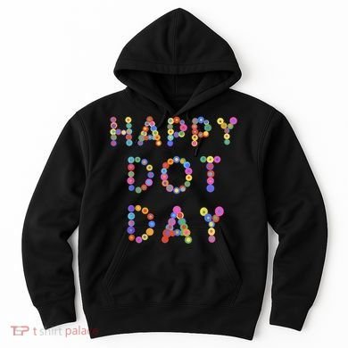 Happy Dot Day Colorful Polka Dots Hoodie