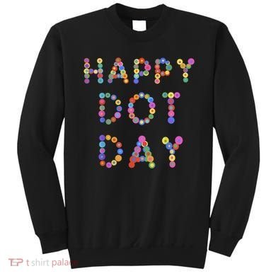 Happy Dot Day Colorful Polka Dots Sweatshirt
