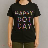 Happy Dot Day Colorful Polka Dots T-Shirt thumb 4