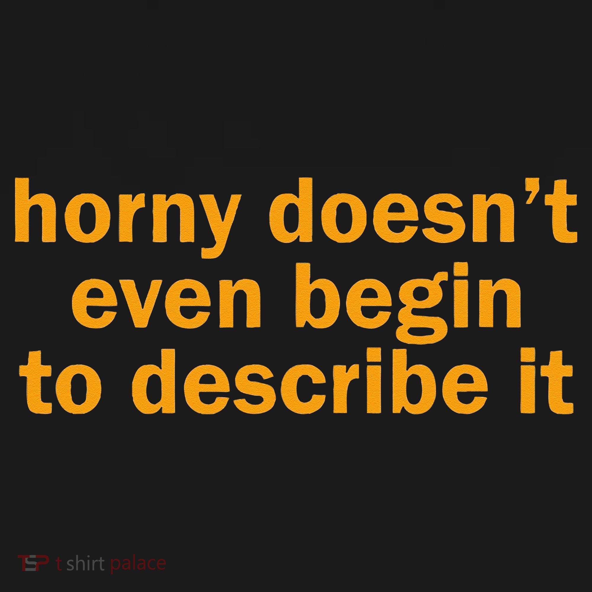 Horny Doesnt Even Begin To Describe It Polo