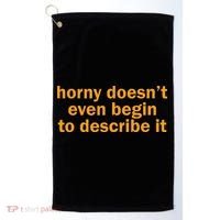 Horny Doesnt Even Begin To Describe It Golf Towel thumb 0