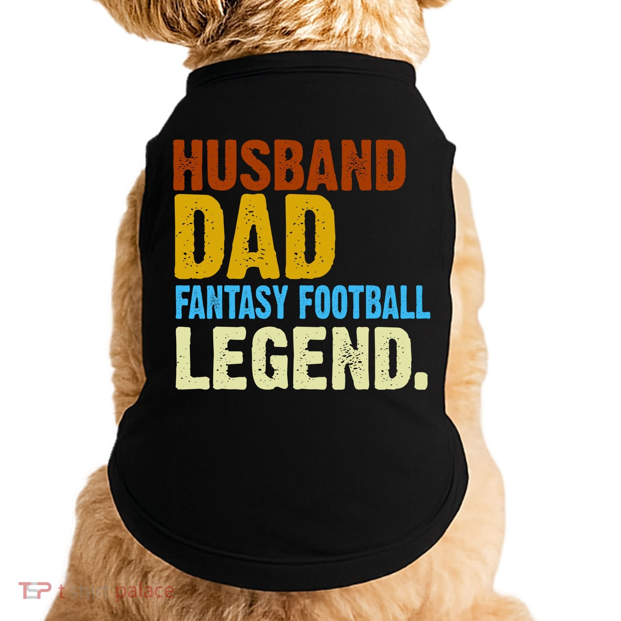 Husband Dad Fantasy Football Legend Doggie Tank